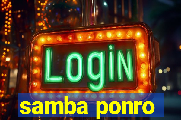 samba ponro